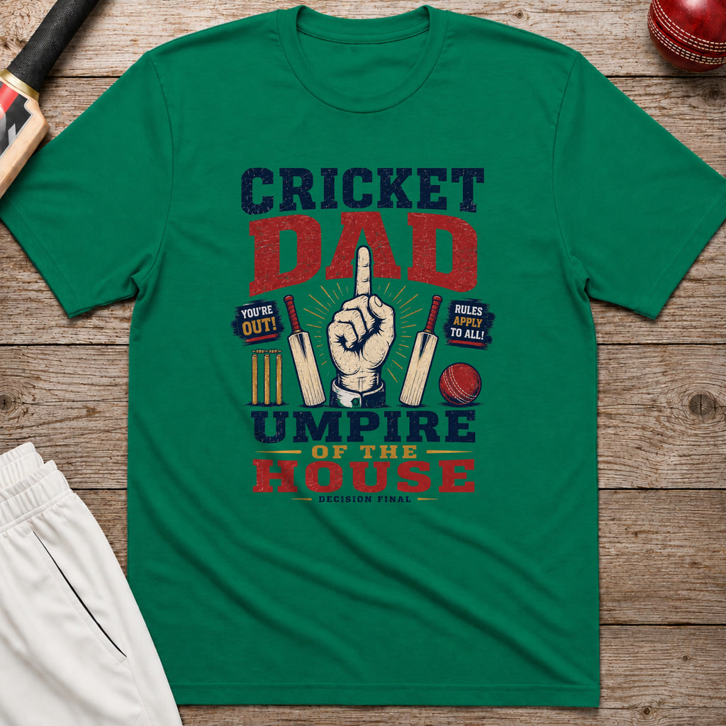Cricket Dad Umpire Of The House T-Shirt - Kelly Green