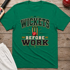 Wickets Before Work T-Shirt - Kelly Green