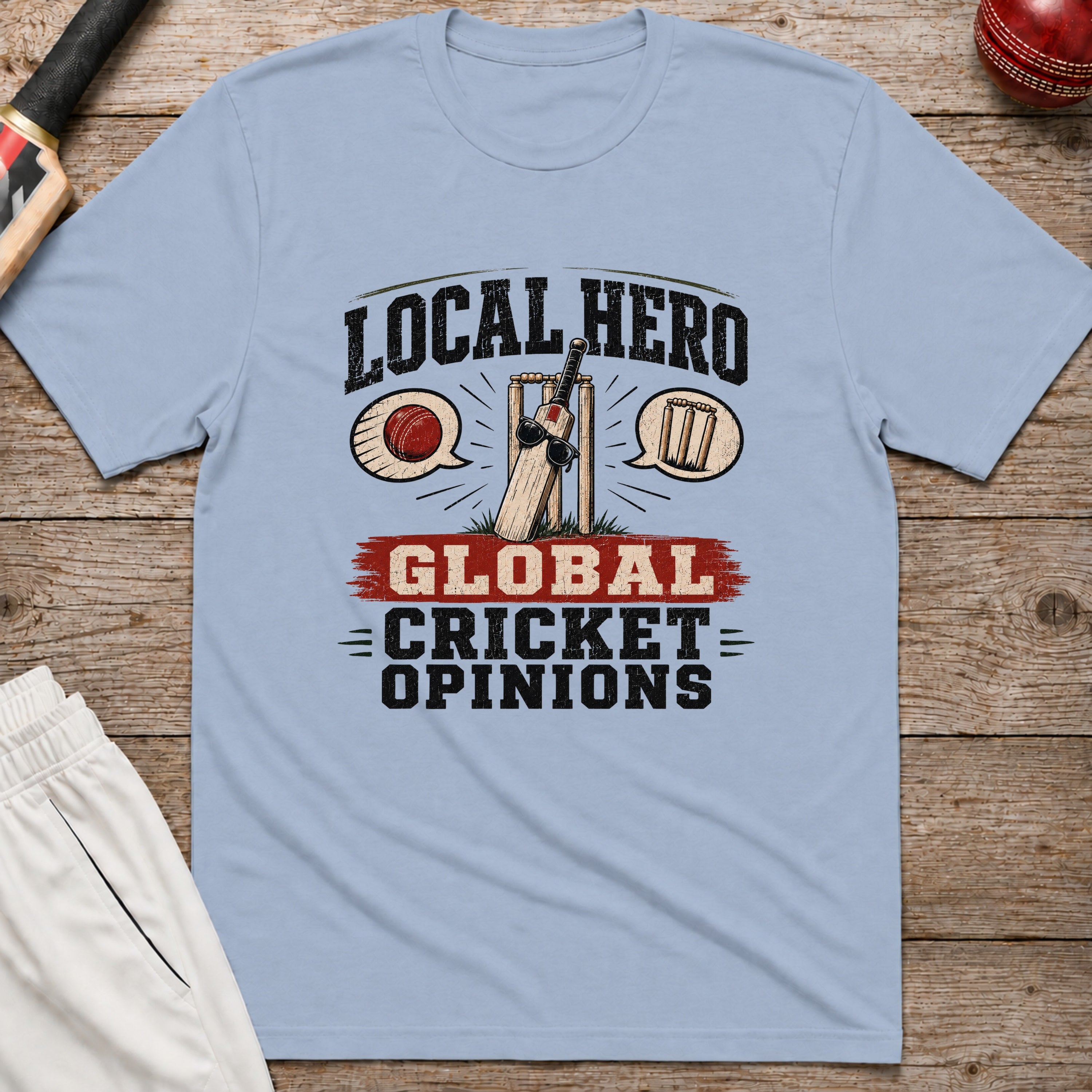 Local Hero Global Cricket Opinions T-Shirt - Light Blue