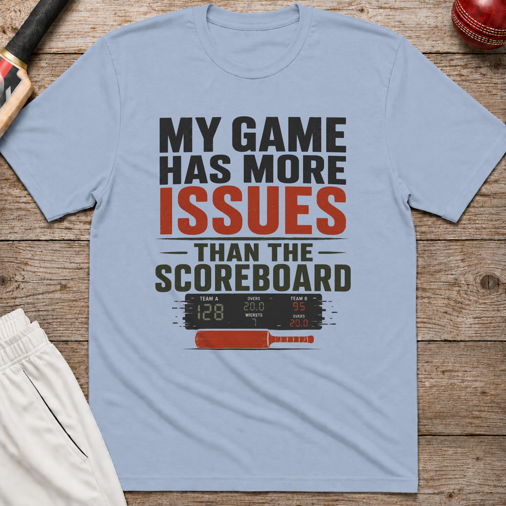 My Game Has More Issues Than The Scoreboard T-Shirt - Light Blue