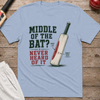 Middle Of The Bat Never Heard Of It T-Shirt - Light Blue