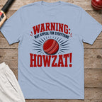 Warning May Appeal For Everything T-Shirt - Light Blue