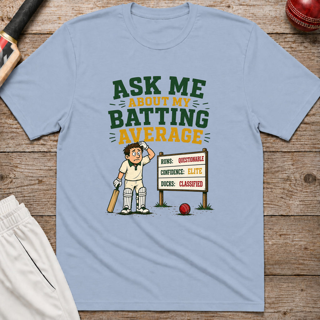 Ask Me About My Batting Average T-Shirt - Light Blue