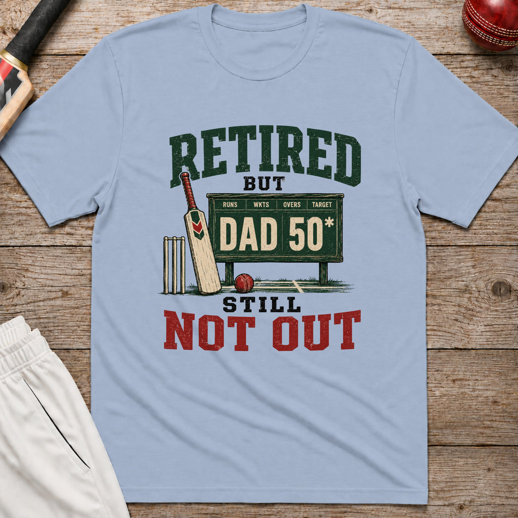 Retired But Still Not Out T-Shirt - Light Blue