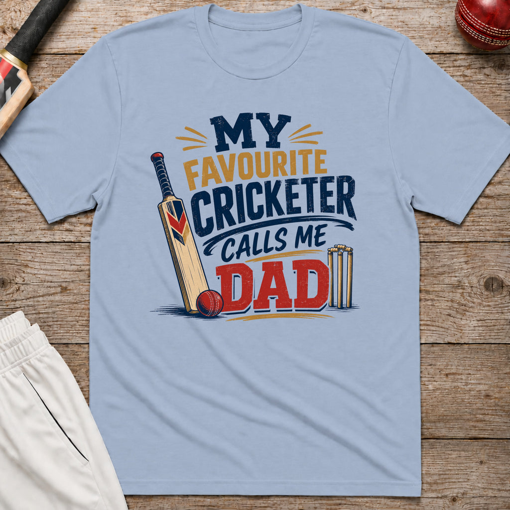 My Favourite Cricketer Calls Me Dad T-Shirt - Light Blue