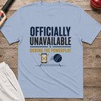 Officially Unavailable During The Powerplay T-Shirt - Light Blue