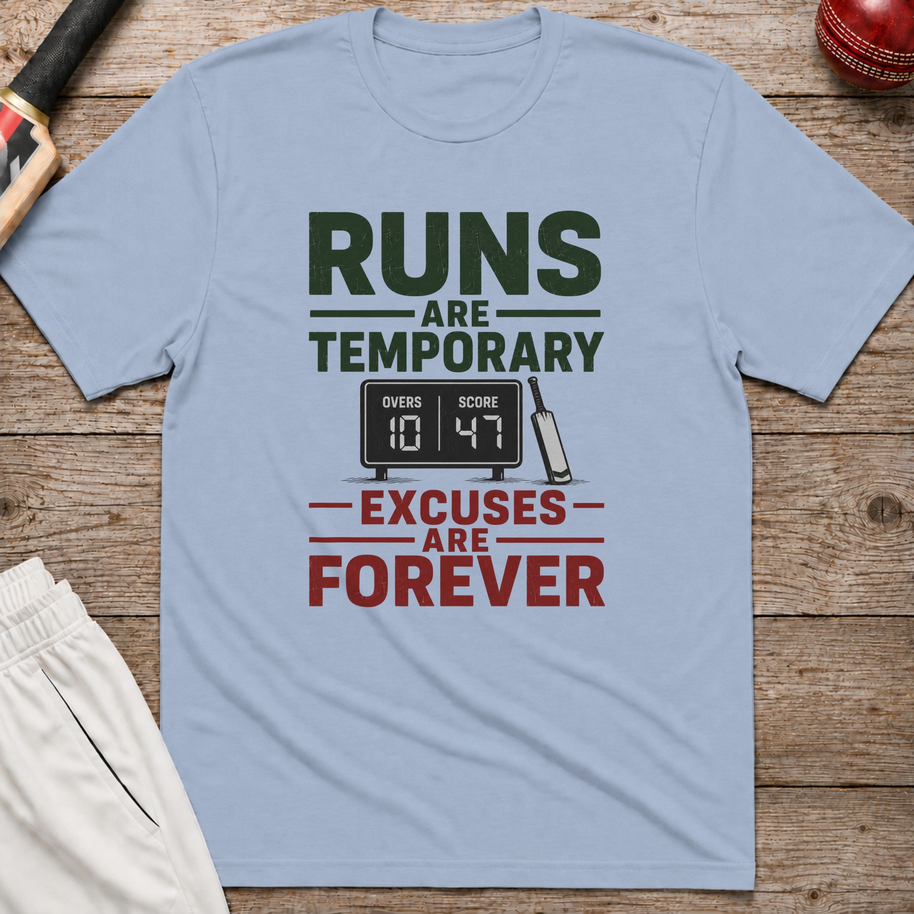 Runs Are Temporary Excuses Are Forever T-Shirt - Light Blue