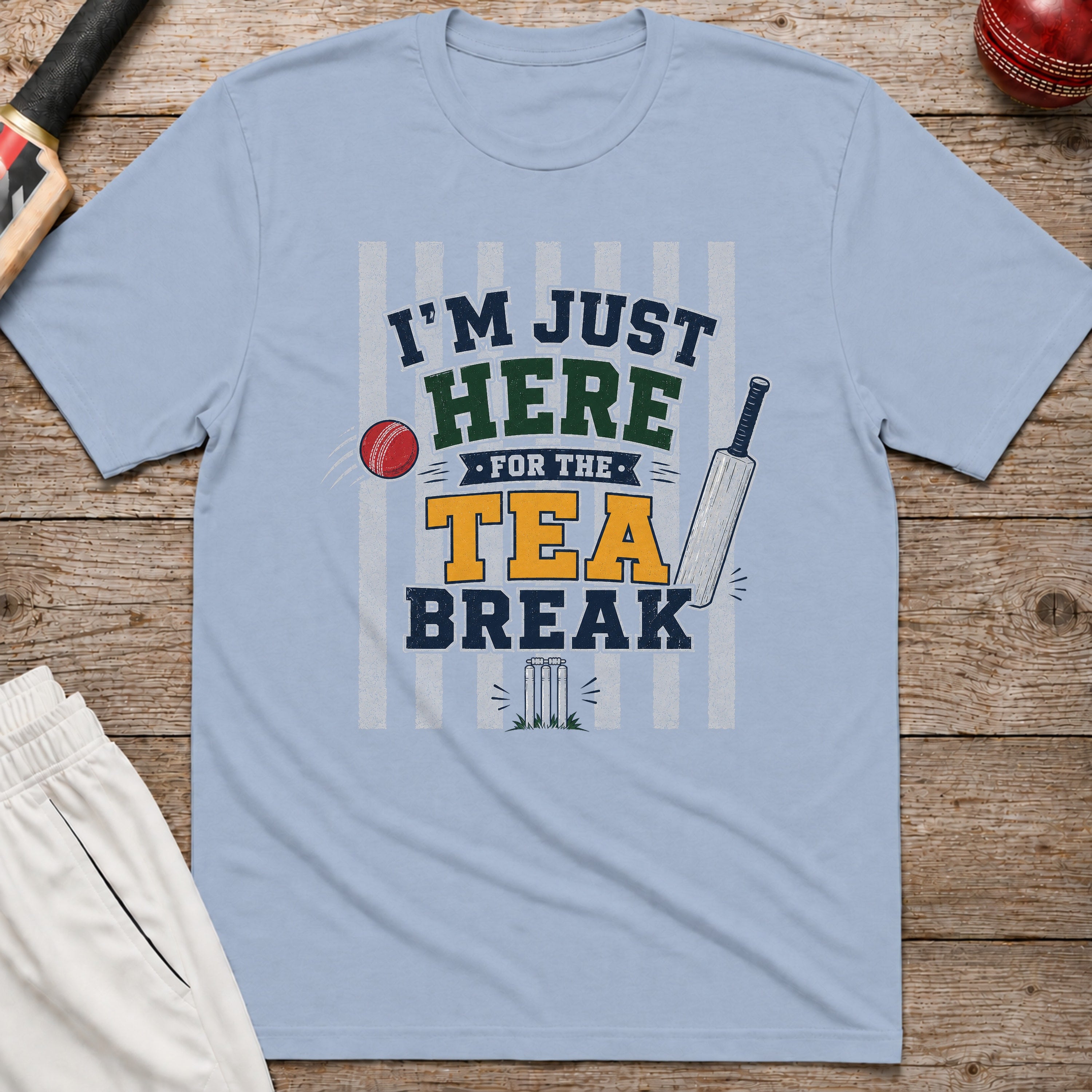 Im Just Here For The Tea Break T-Shirt - Light Blue