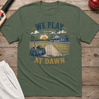 We Play At Dawn T-Shirt - Military Green