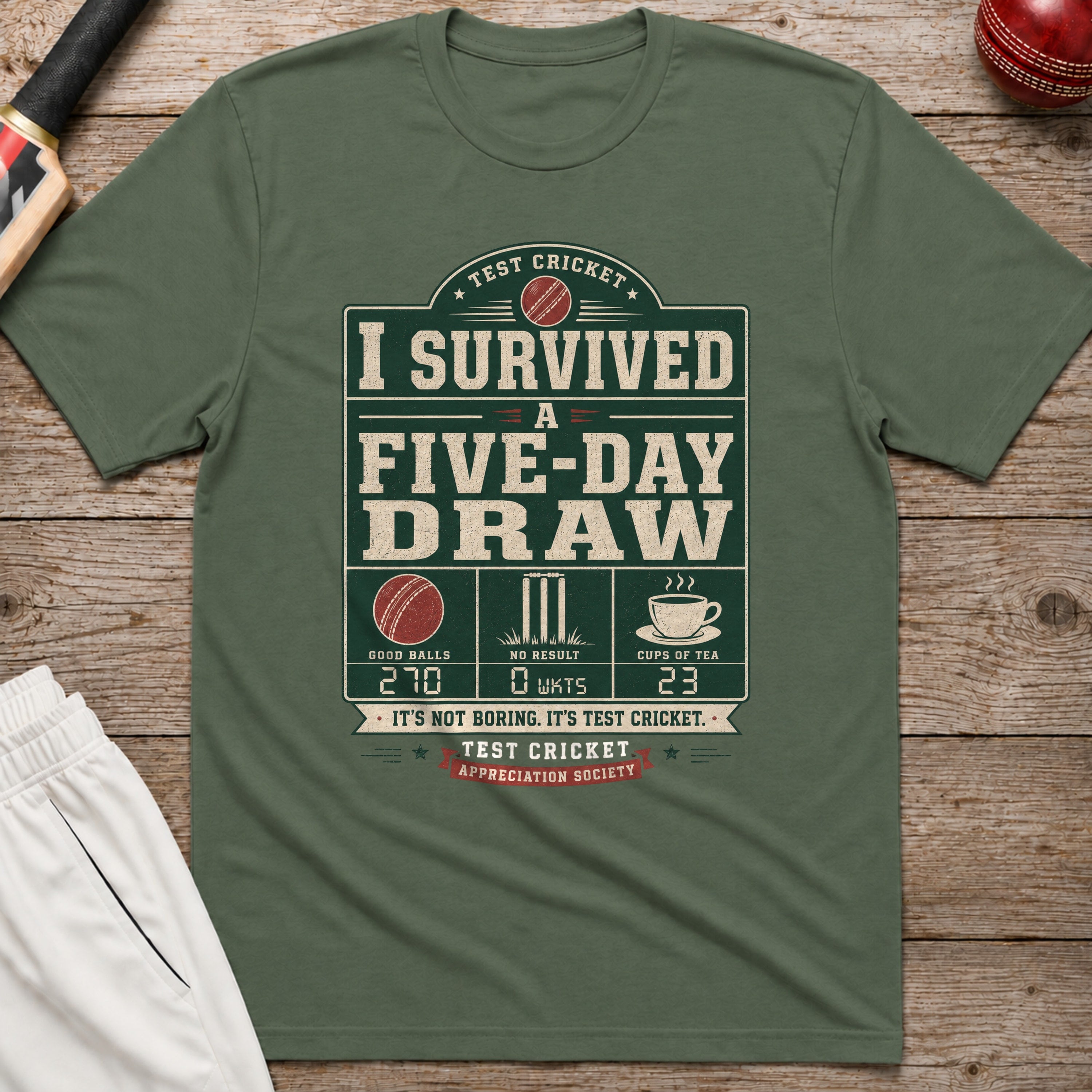 I Survived A Five Day Draw T-Shirt - Military Green