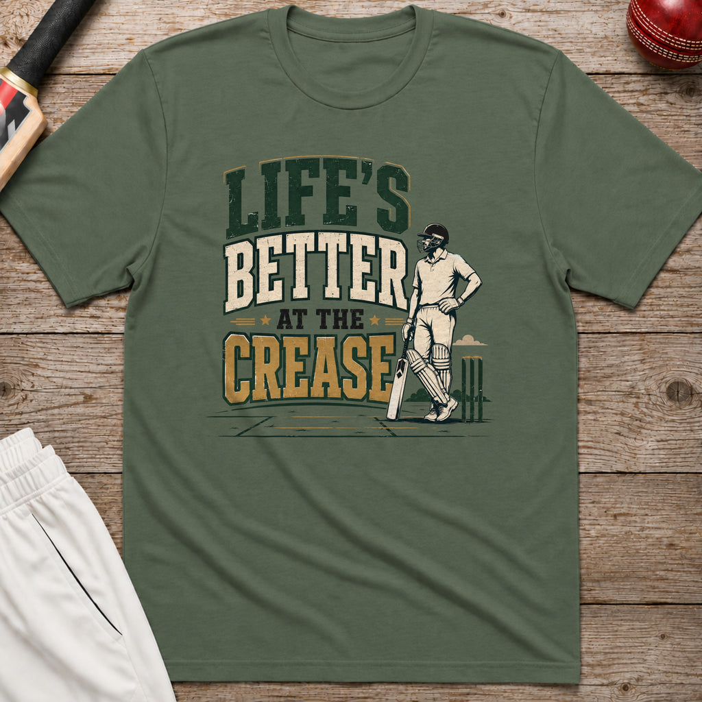 Lifes Better At The Crease T-Shirt - Military Green