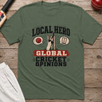 Local Hero Global Cricket Opinions T-Shirt - Military Green
