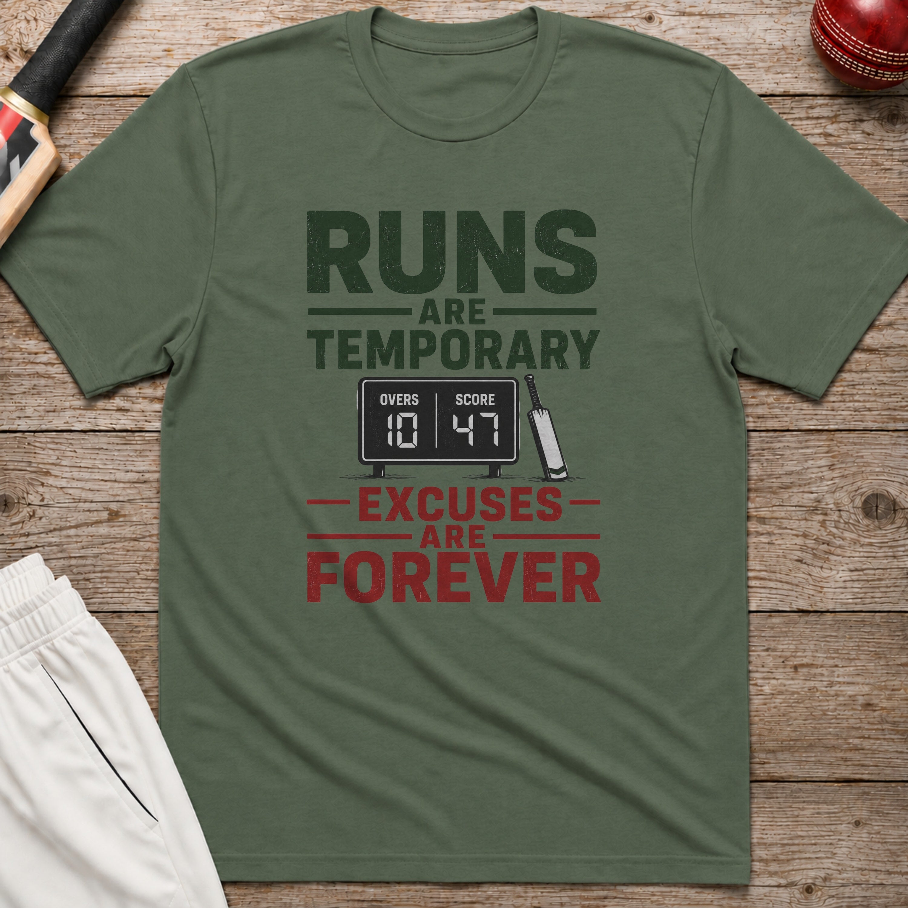 Runs Are Temporary Excuses Are Forever T-Shirt - Military Green