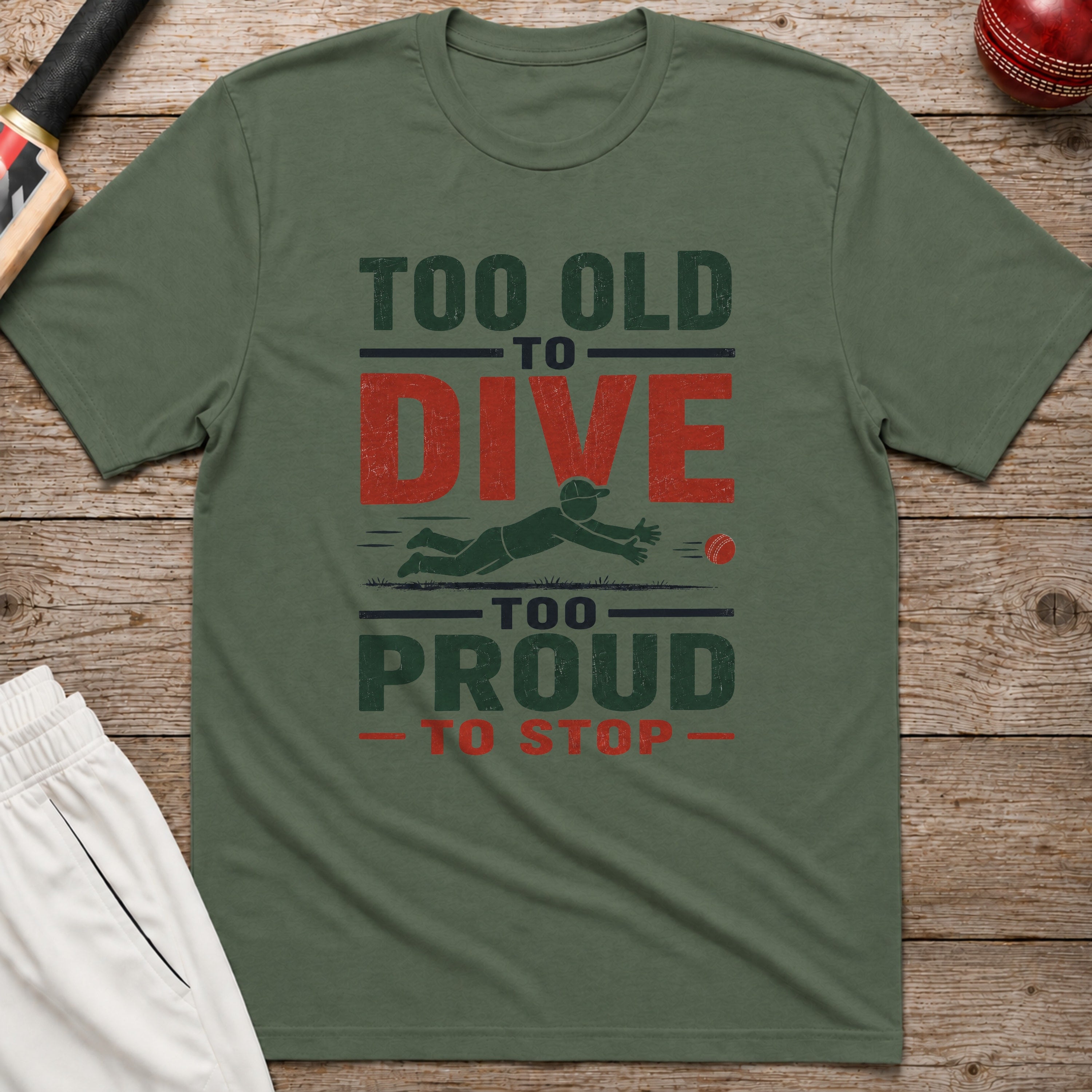 Too Old To Dive Too Proud To Stop T-Shirt - Military Green