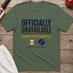 Officially Unavailable During The Powerplay T-Shirt - Military Green