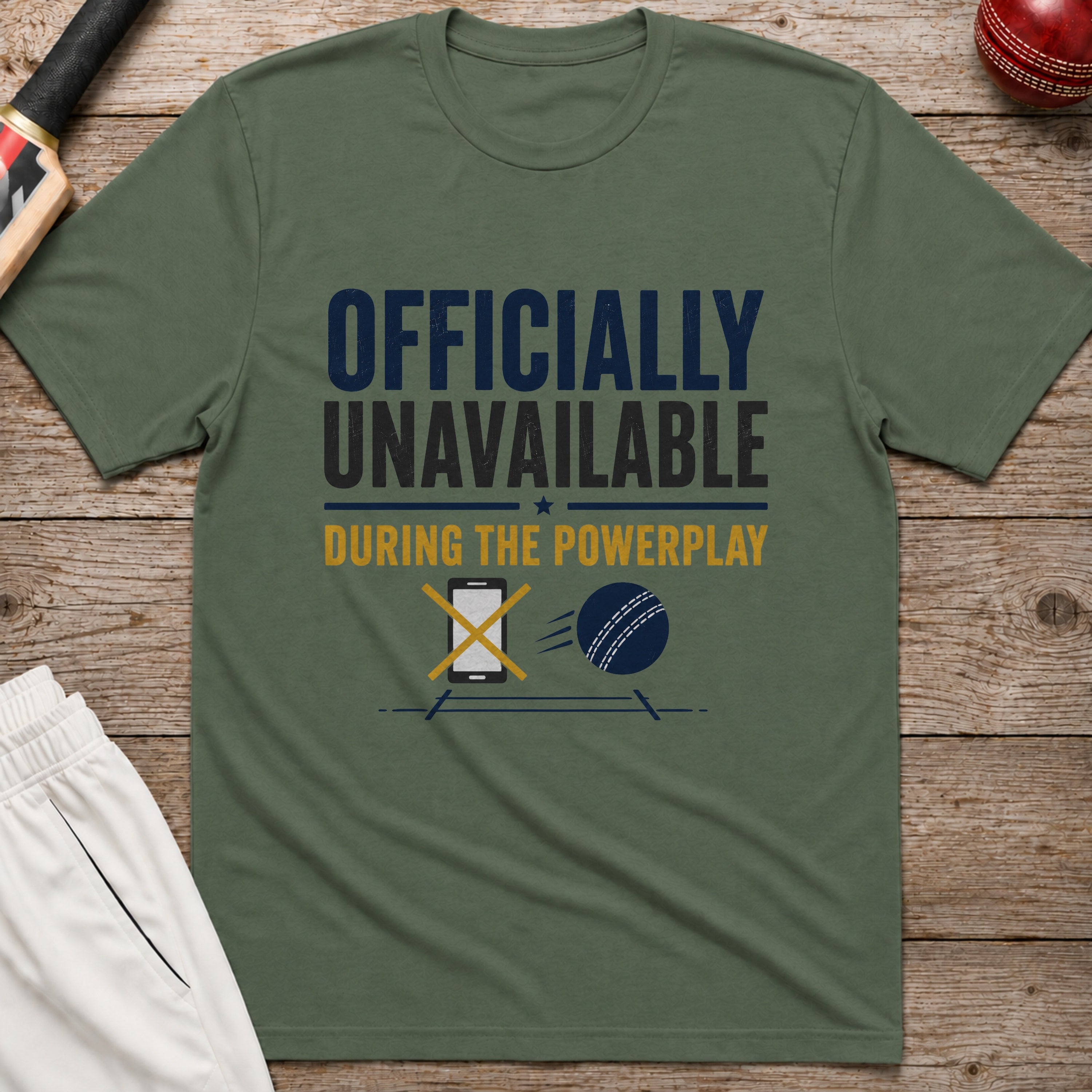 Officially Unavailable During The Powerplay T-Shirt - Military Green