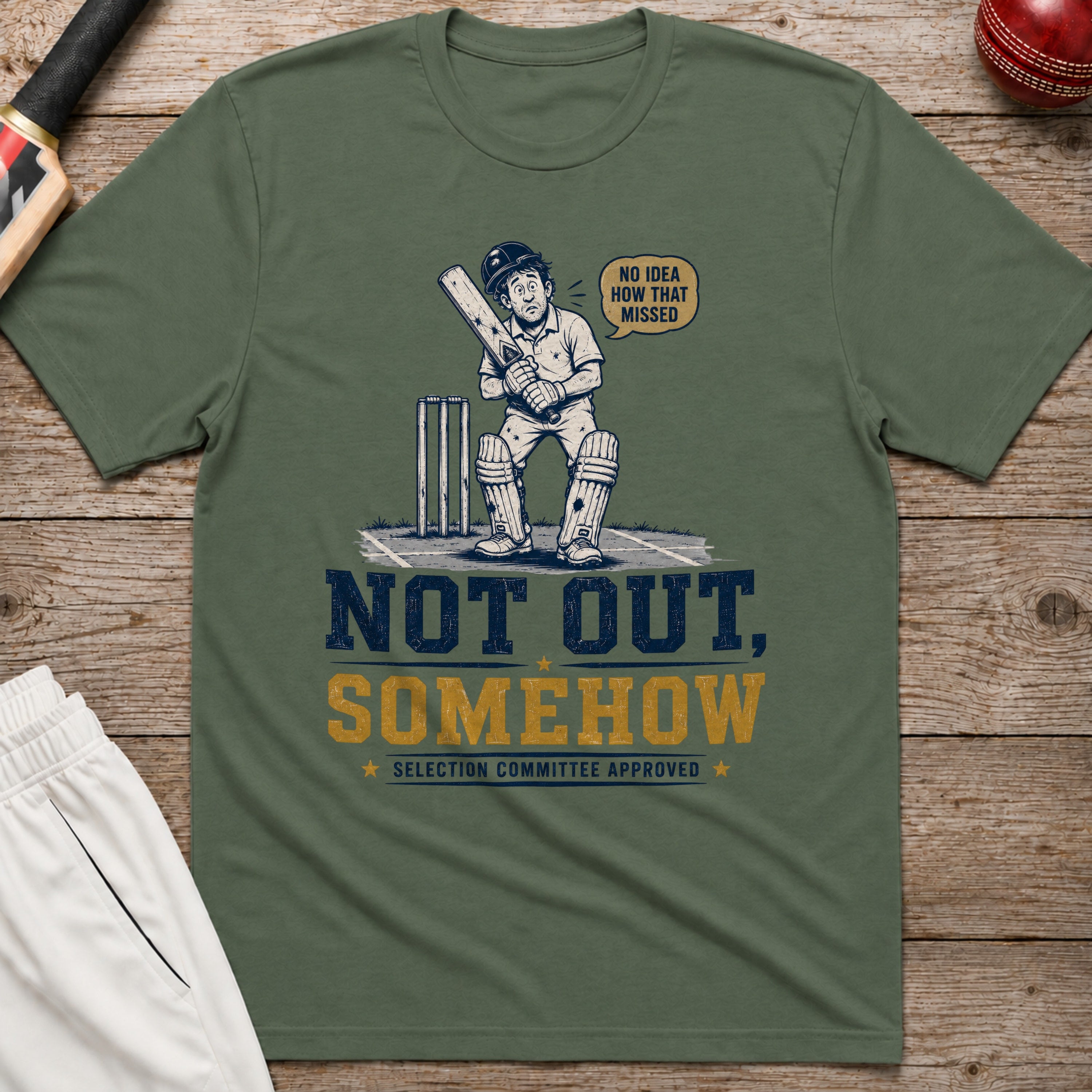 Not Out Somehow T-Shirt - Military Green