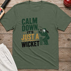 Calm Down Its Just A Wicket T-Shirt - Military Green