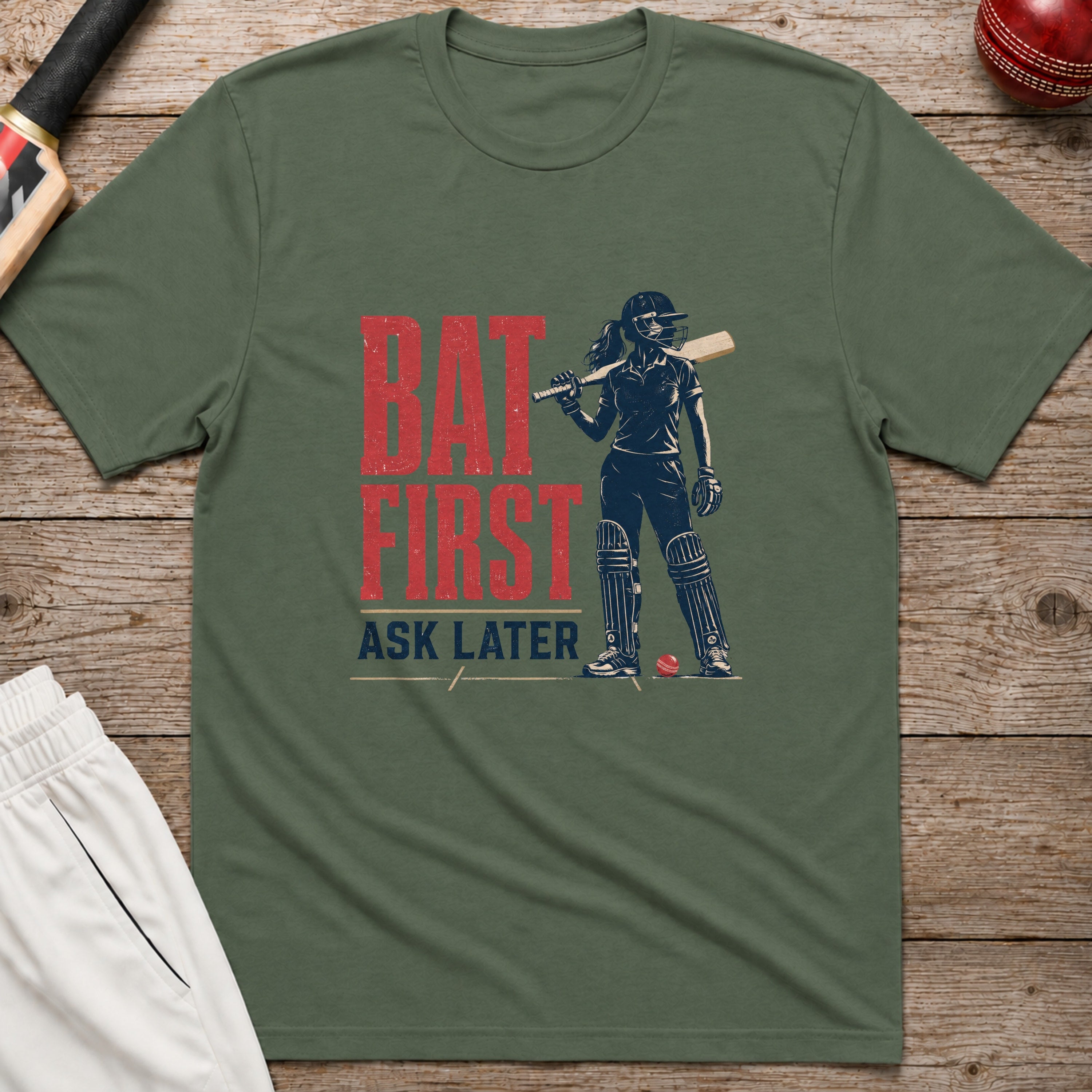 Bat First Ask Later Cricket T-Shirt - Military Green