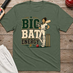 Big Bat Energy T-Shirt - Military Green