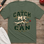 Catch Me If You Can T-Shirt - Military Green