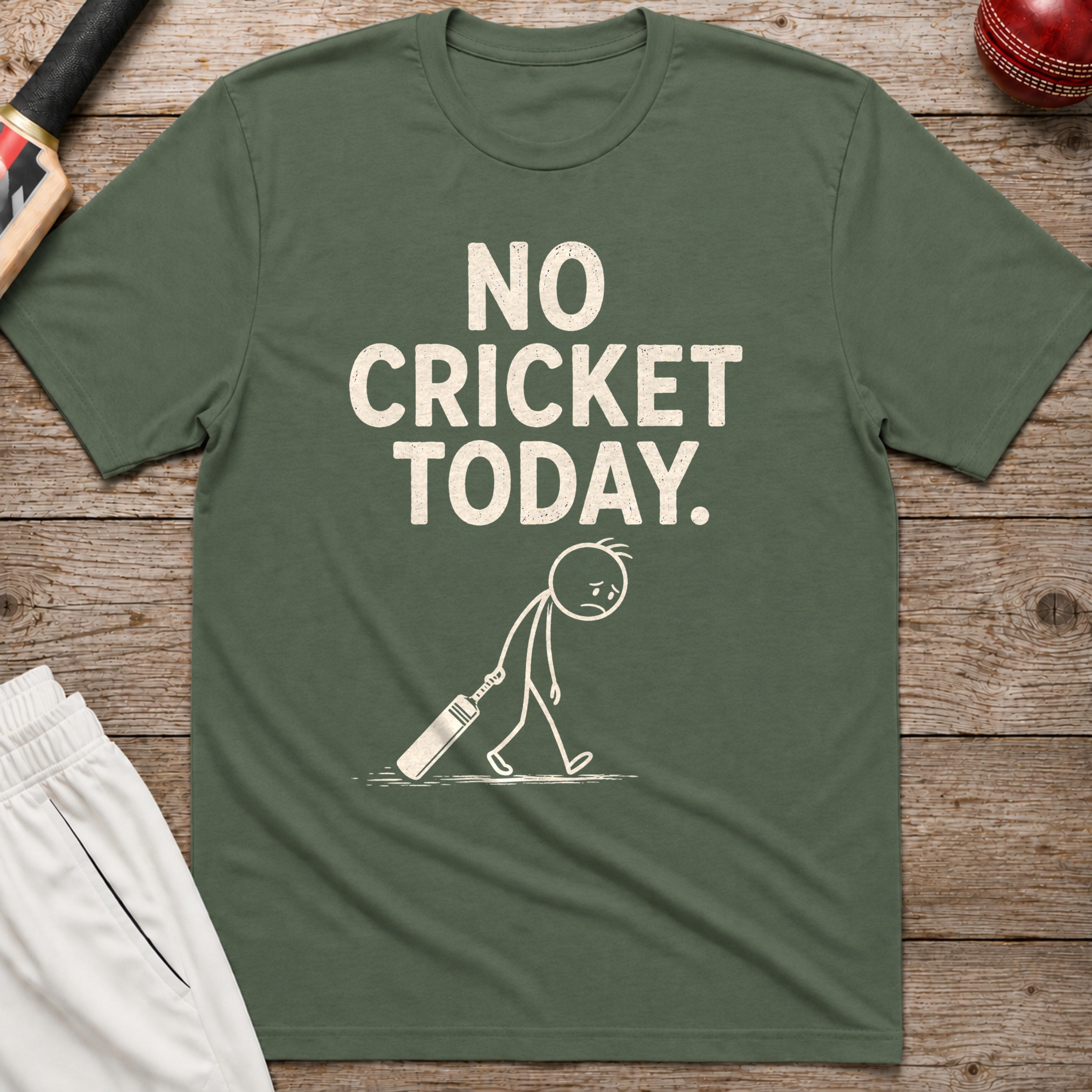 No Cricket Today T-Shirt - Military Green