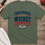 Proud Member Of The Wicket Committee T-Shirt - Military Green