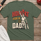Howzat For A Dad T-Shirt - Military Green