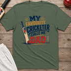 My Favourite Cricketer Calls Me Dad T-Shirt - Military Green
