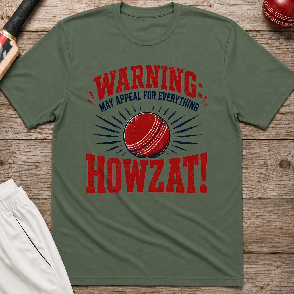 Warning May Appeal For Everything T-Shirt - Military Green
