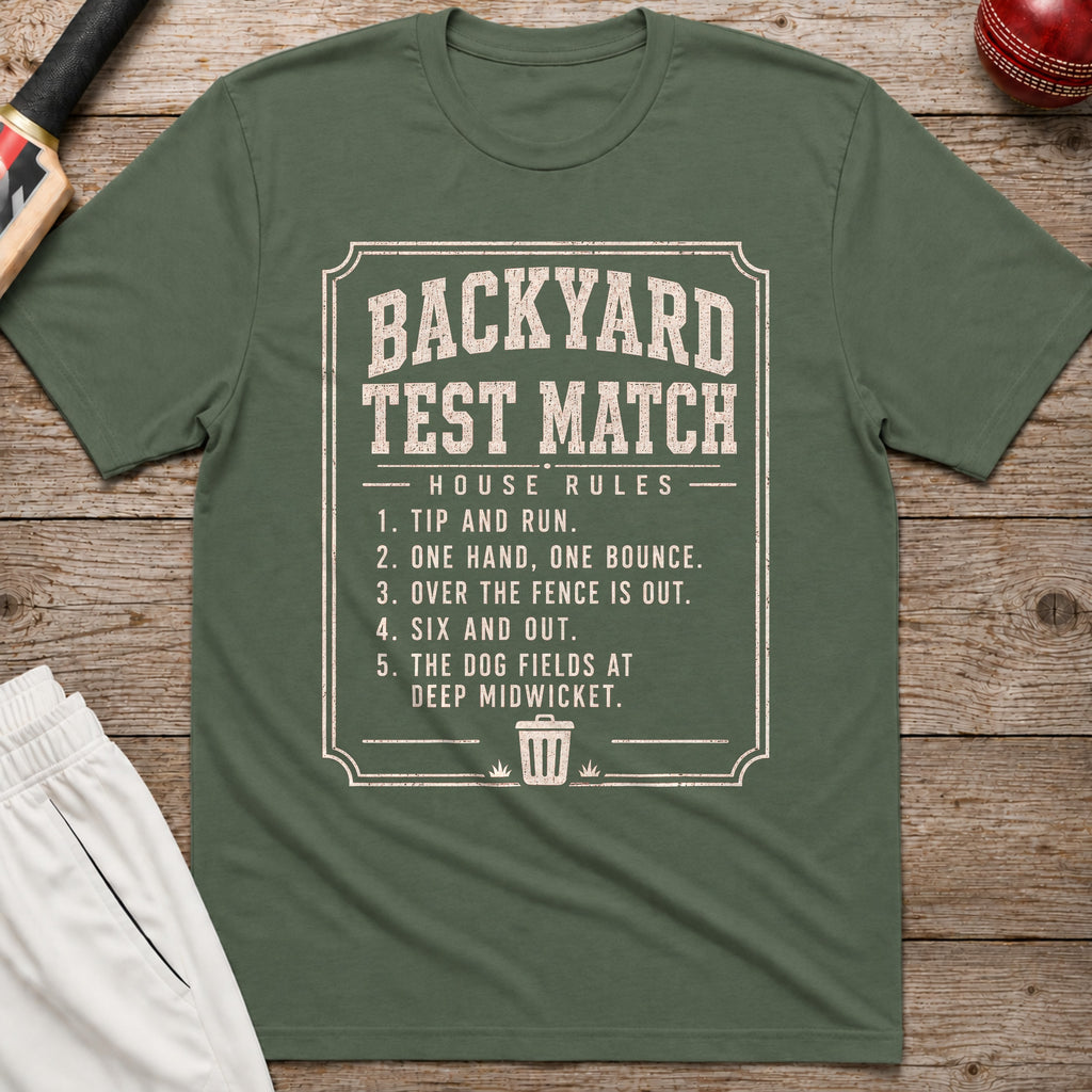 Backyard Test Match House Rules T-Shirt - Military Green