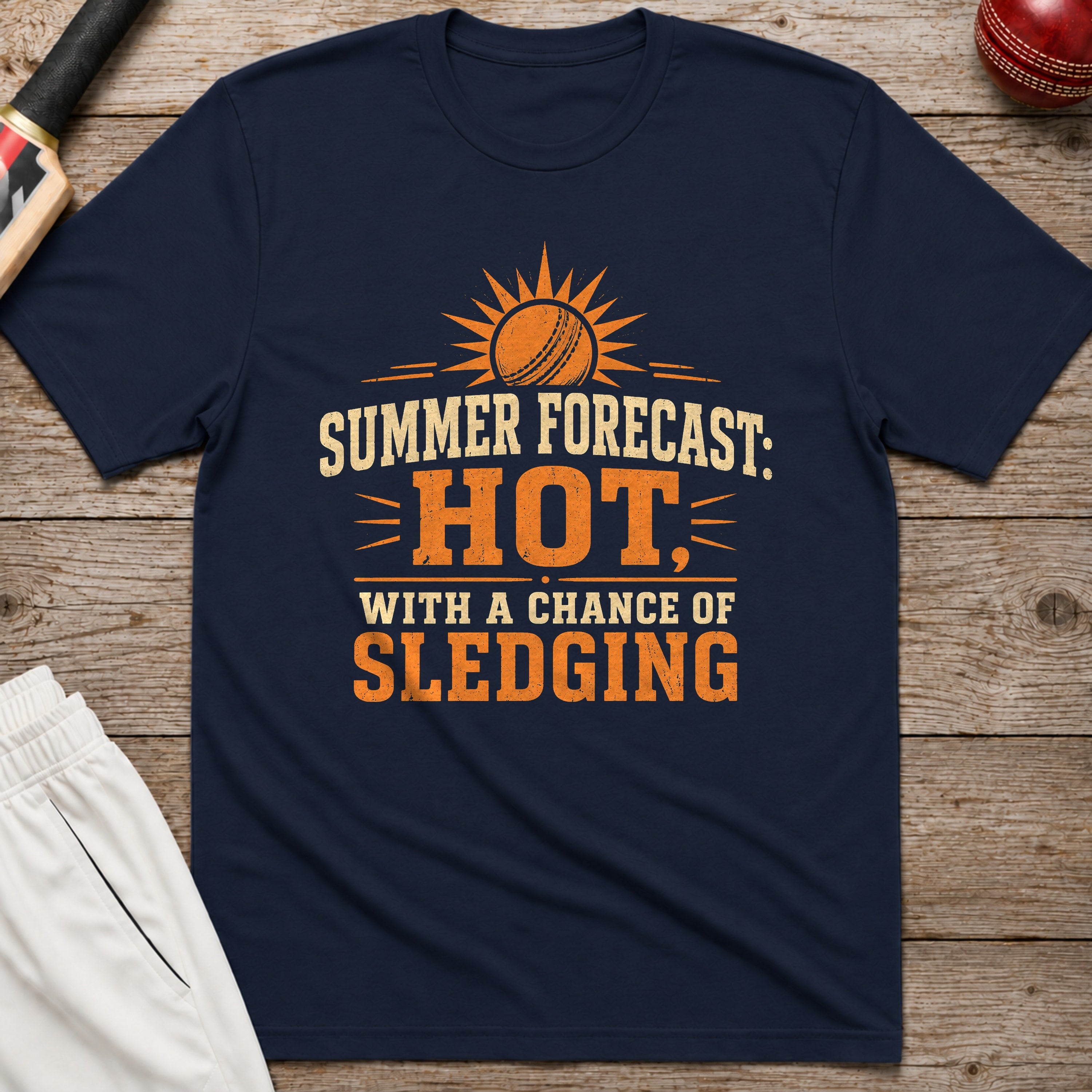 Summer Forecast Hot With A Chance Of Sledging T-Shirt - Navy