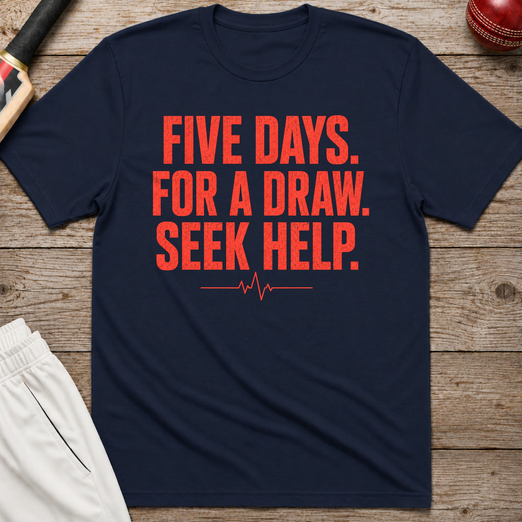 Five Days For A Draw Seek Help T-Shirt - Navy