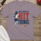 Just Here To Hit Things T-Shirt - Paragon