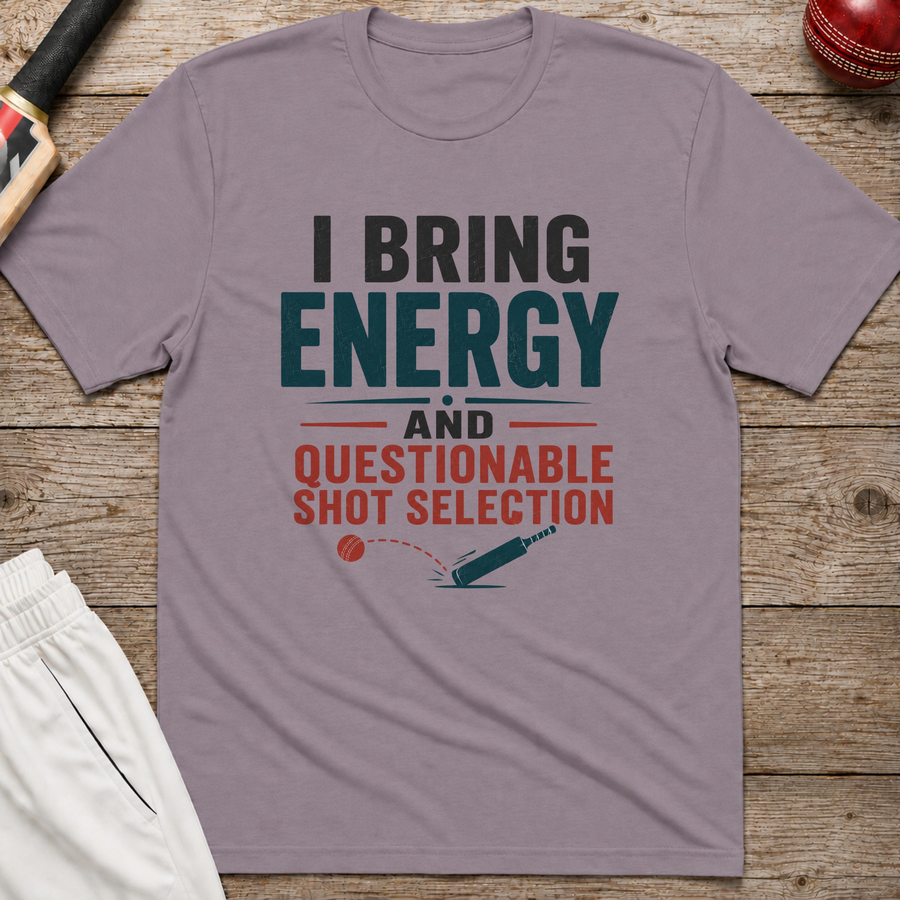 I Bring Energy And Questionable Shot Selection T-Shirt - Paragon