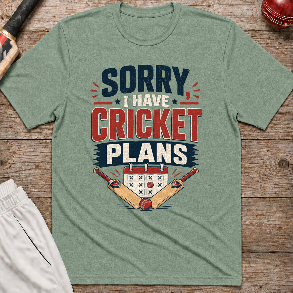 Sorry I Have Cricket Plans T-Shirt - Sage