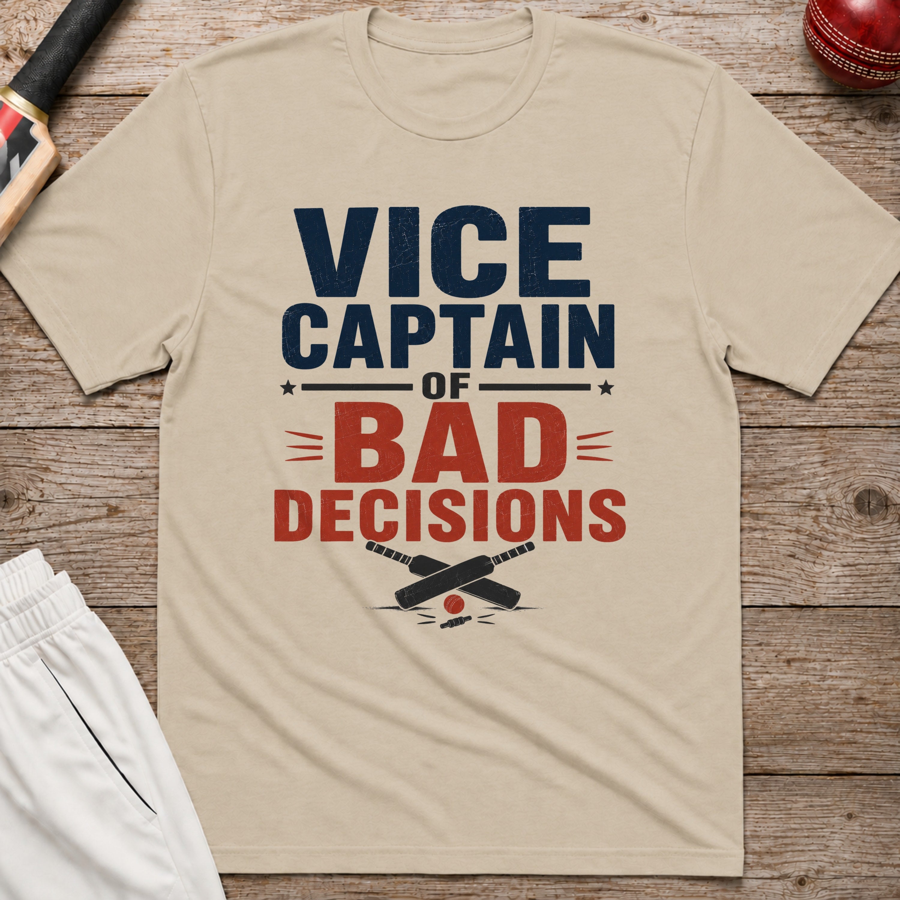 Vice Captain Of Bad Decisions T-Shirt - Sand