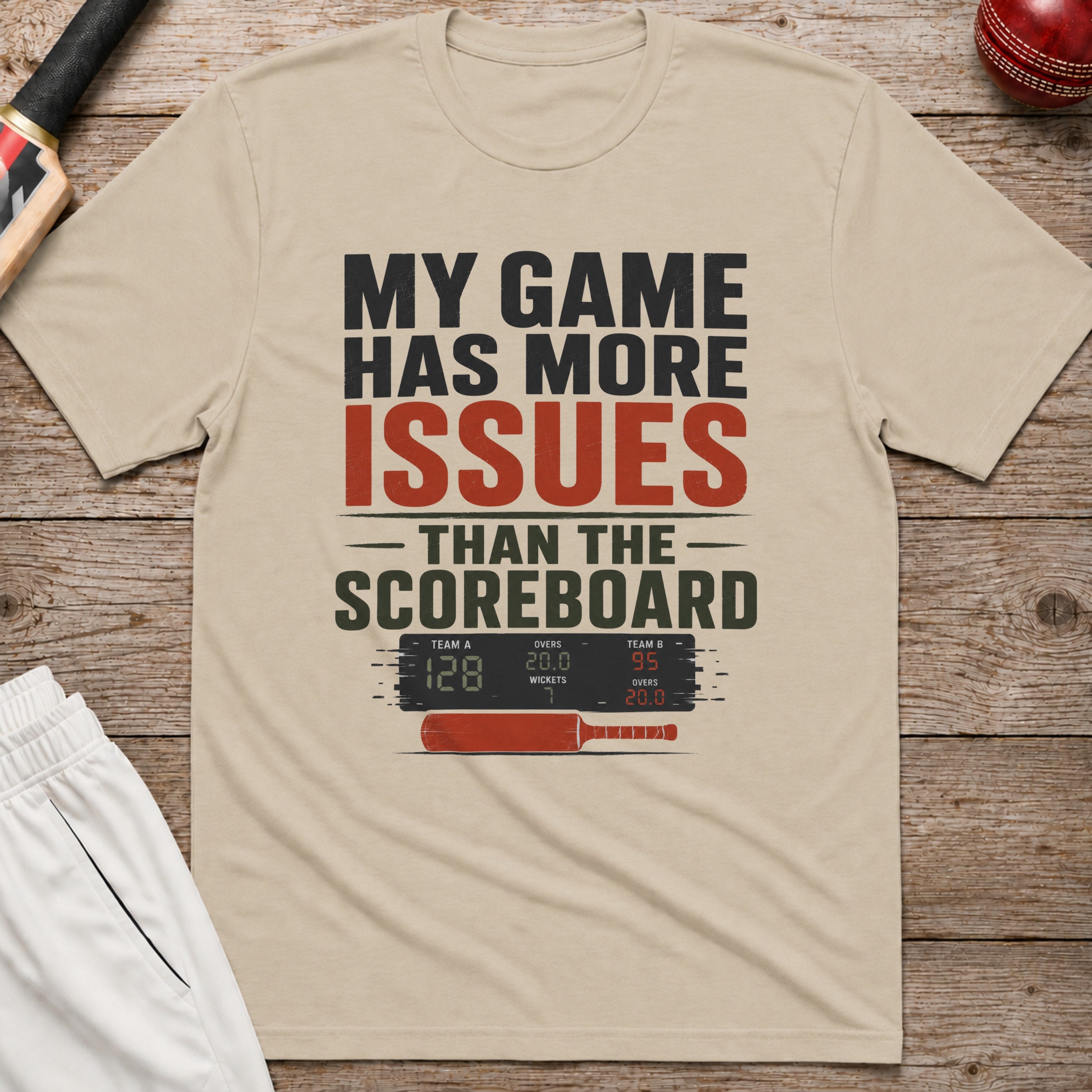 My Game Has More Issues Than The Scoreboard T-Shirt - Sand