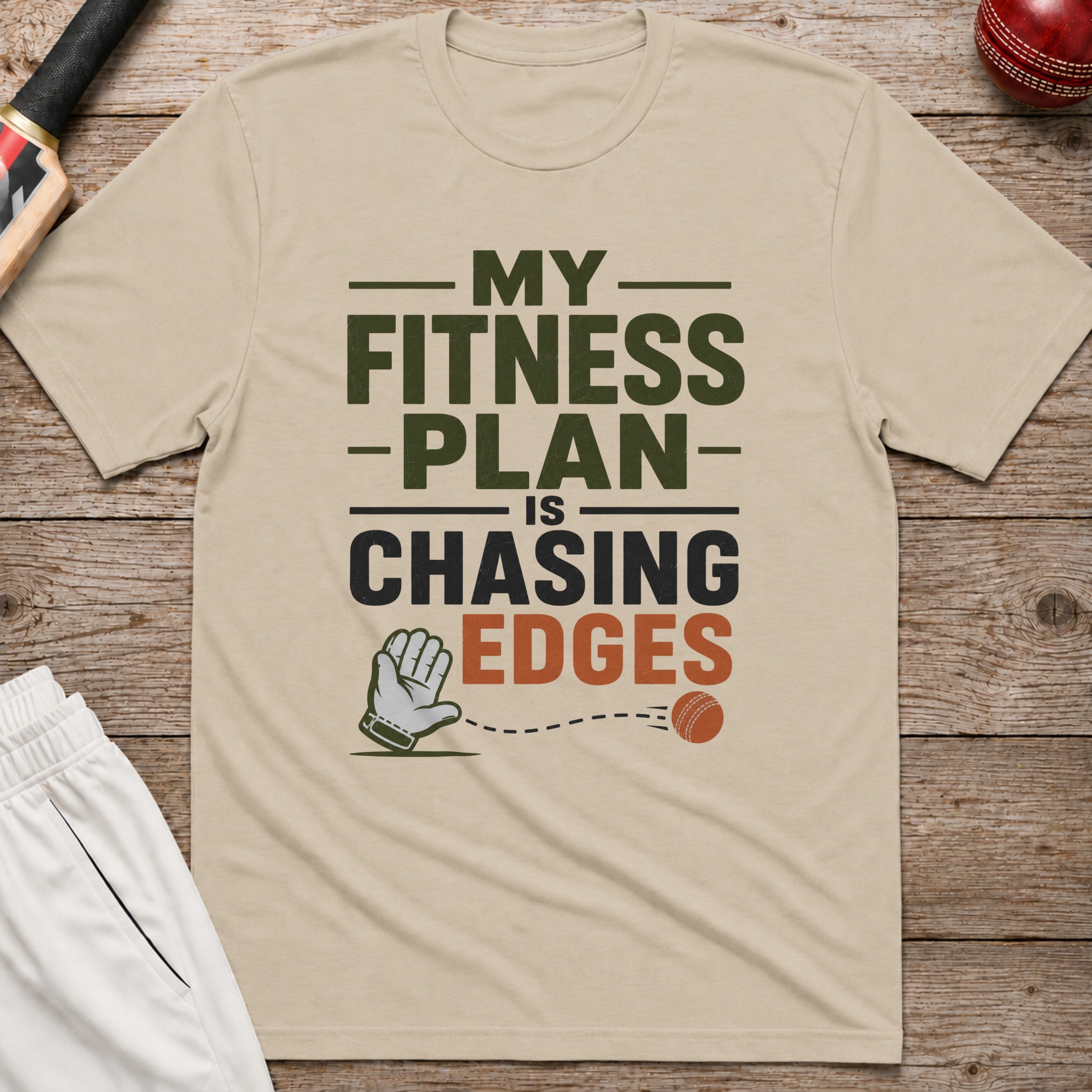 My Fitness Plan Is Chasing Edges T-Shirt - Sand
