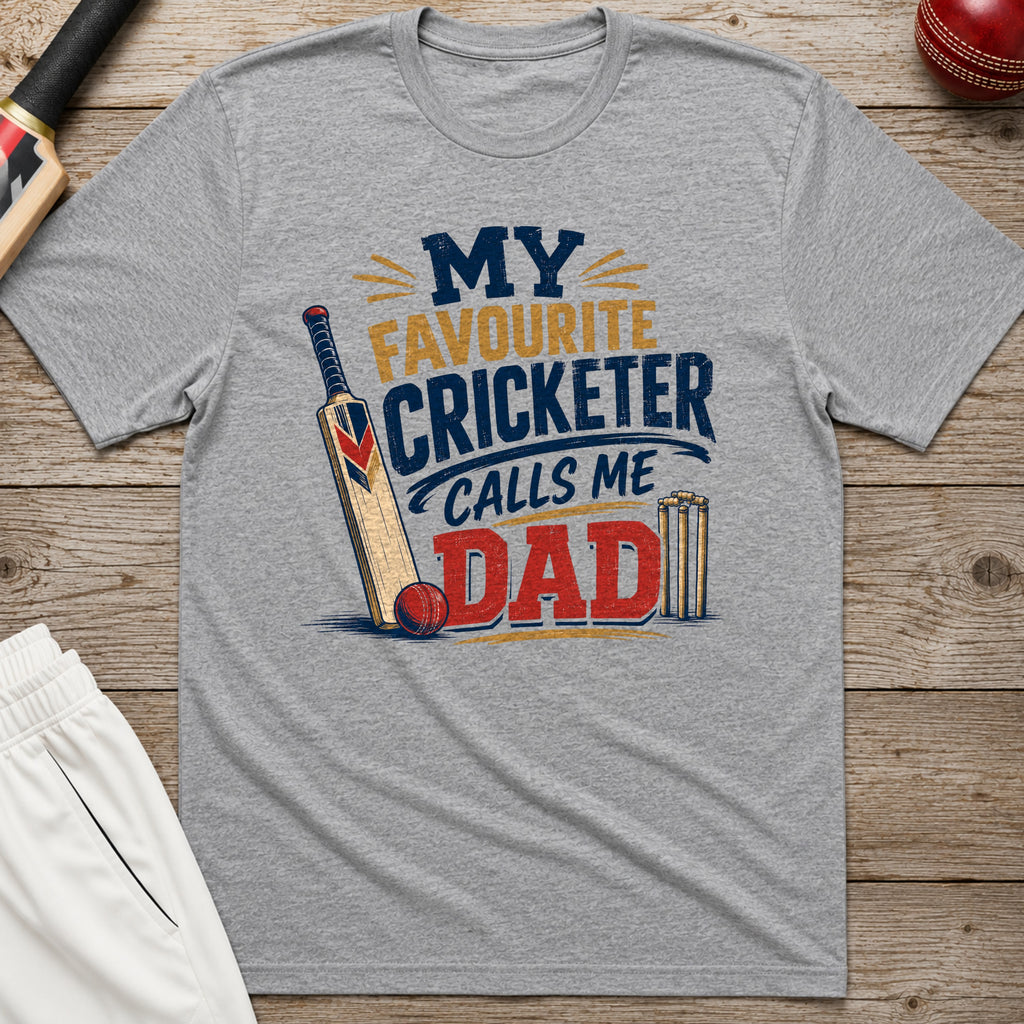 My Favourite Cricketer Calls Me Dad T-Shirt - Sport Grey