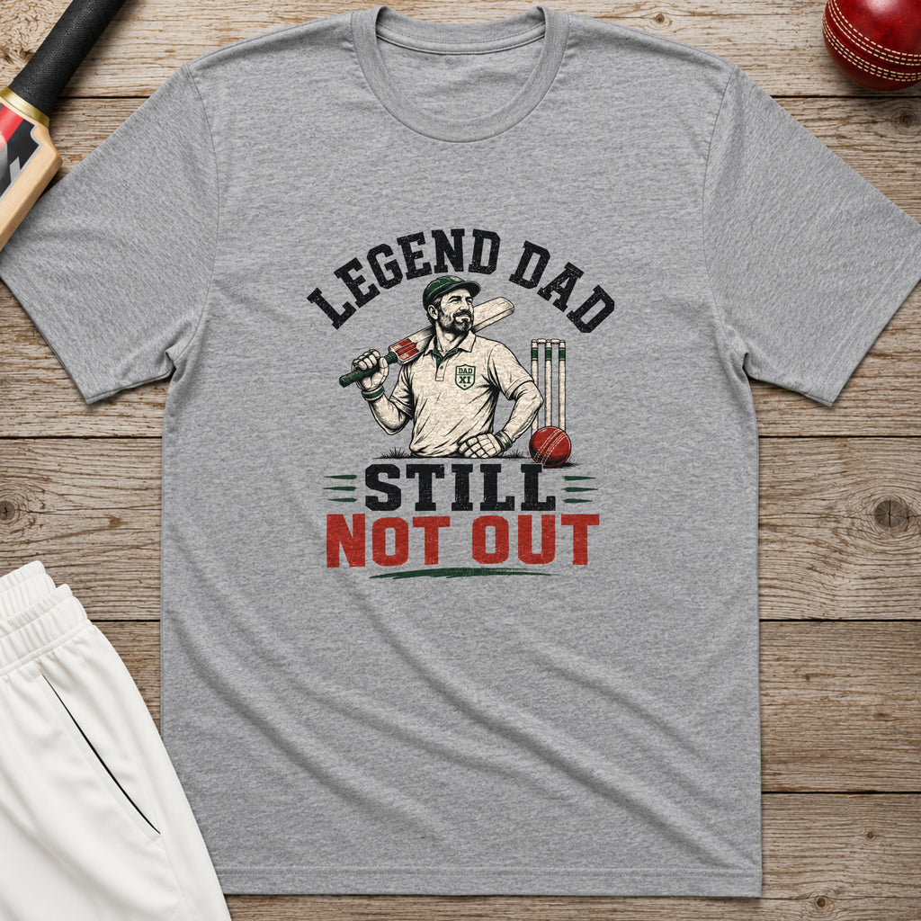 Legend Dad Still Not Out T-Shirt - Sport Grey