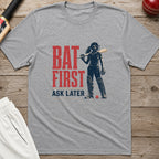 Bat First Ask Later Cricket T-Shirt - Sport Grey