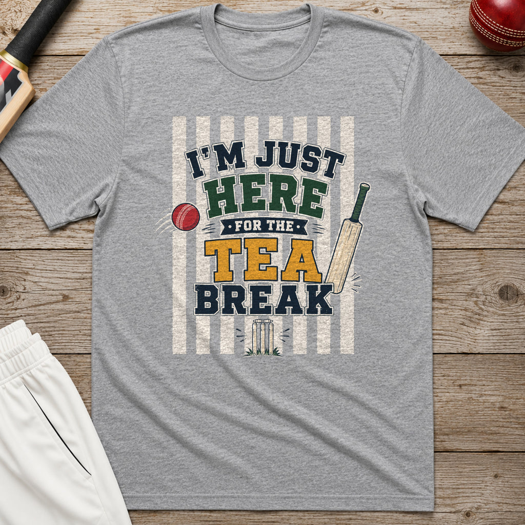 Im Just Here For The Tea Break T-Shirt - Sport Grey