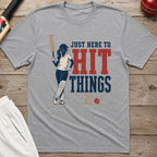 Just Here To Hit Things T-Shirt - Sport Grey