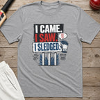 I Came I Saw I Sledged T-Shirt - Sport Grey