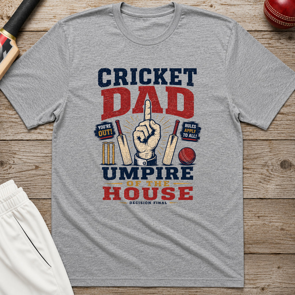 Cricket Dad Umpire Of The House T-Shirt - Sport Grey