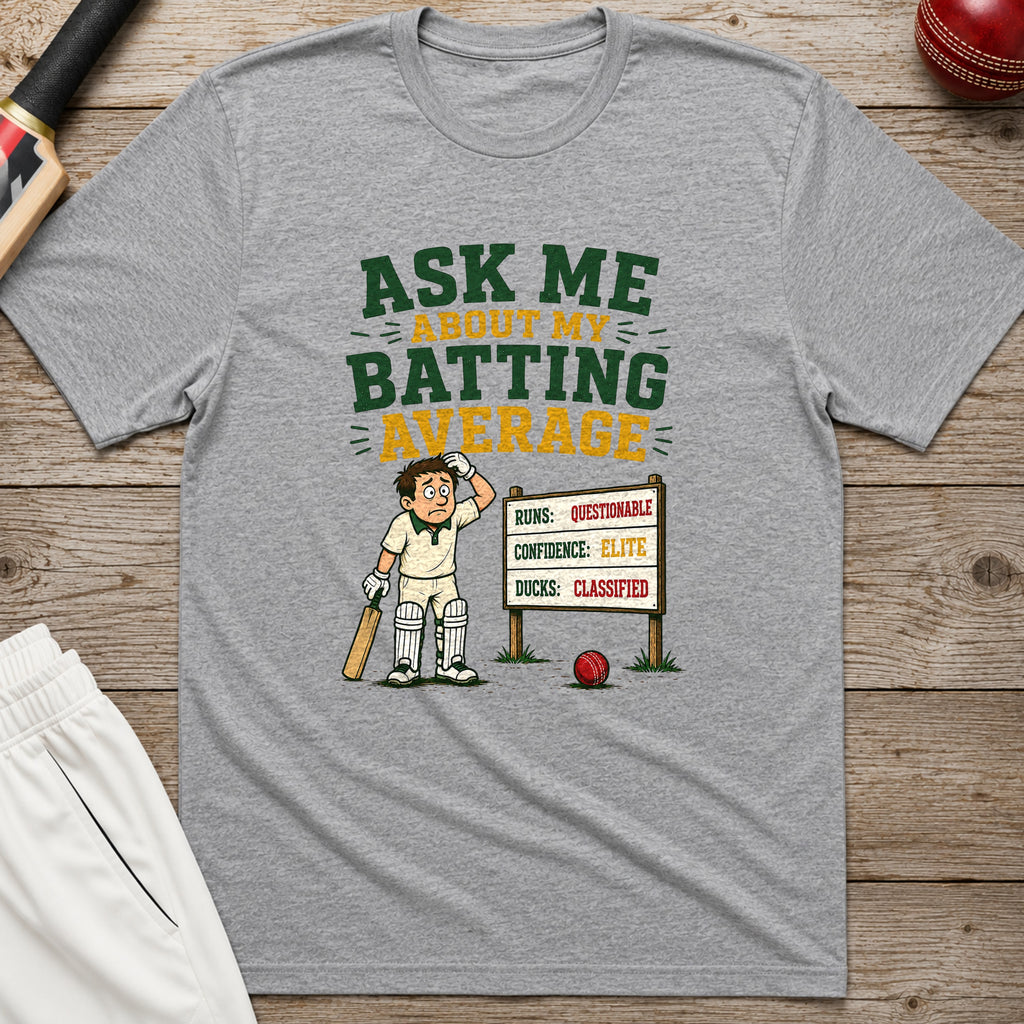 Ask Me About My Batting Average T-Shirt - Sport Grey