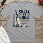 Shell Be Right After Tea T-Shirt - Sport Grey