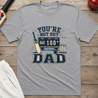 Youre Not Out Dad T-Shirt - Sport Grey