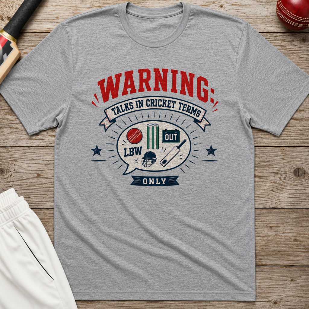 Talks In Cricket Terms Only T-Shirt - Sport Grey